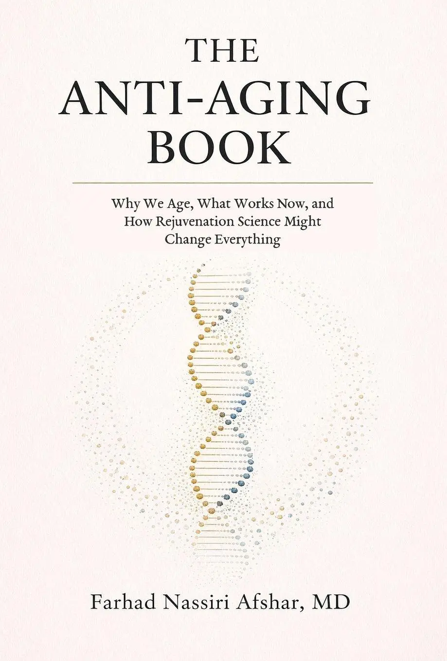 Cover: 9798256120474 | The Anti-Aging Book | Farhad Nassiri Afshar | Taschenbuch | Englisch