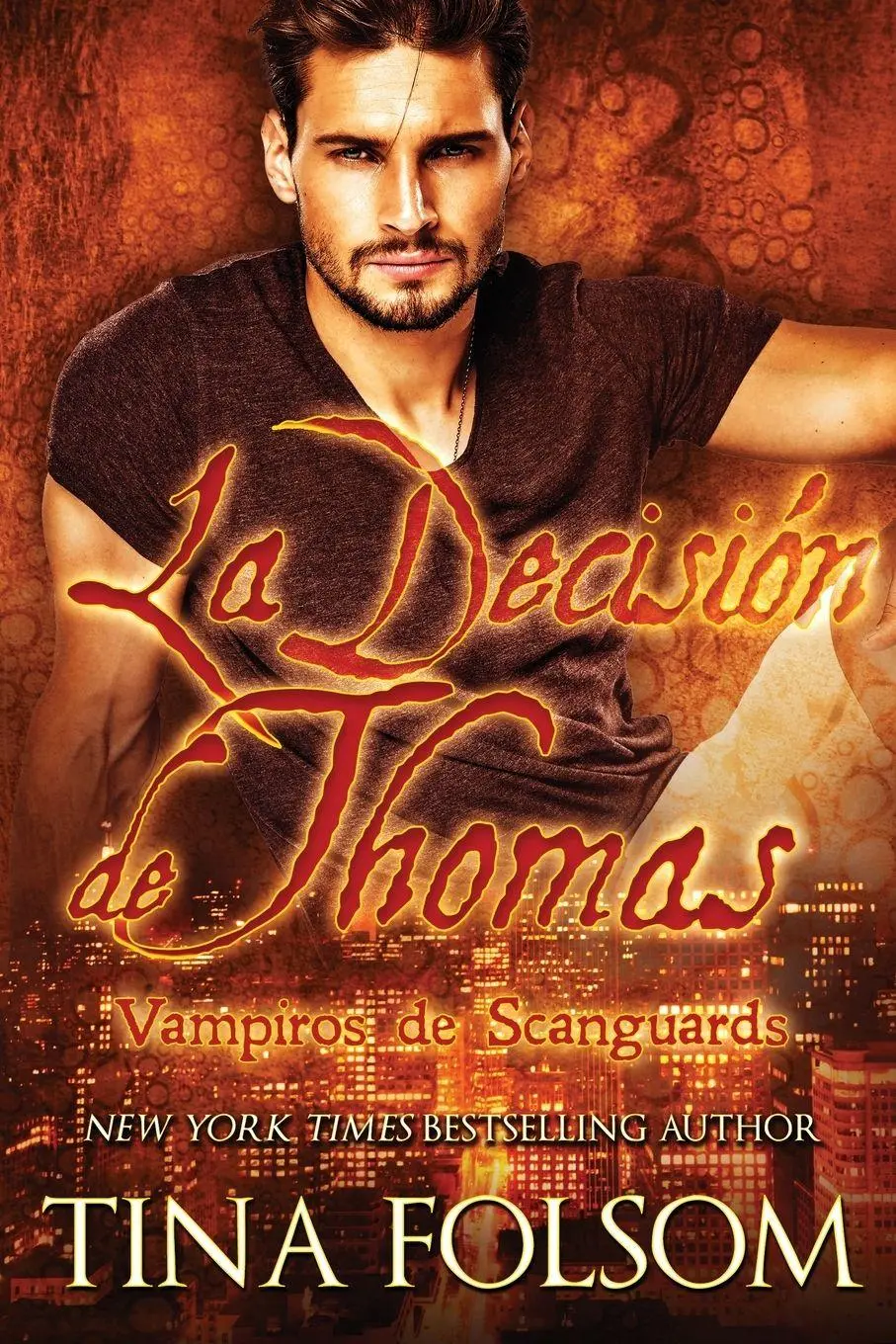 Cover: 9798897200474 | La Decisión de Thomas (Vampiros de Scanguards 8) | Tina Folsom | Buch