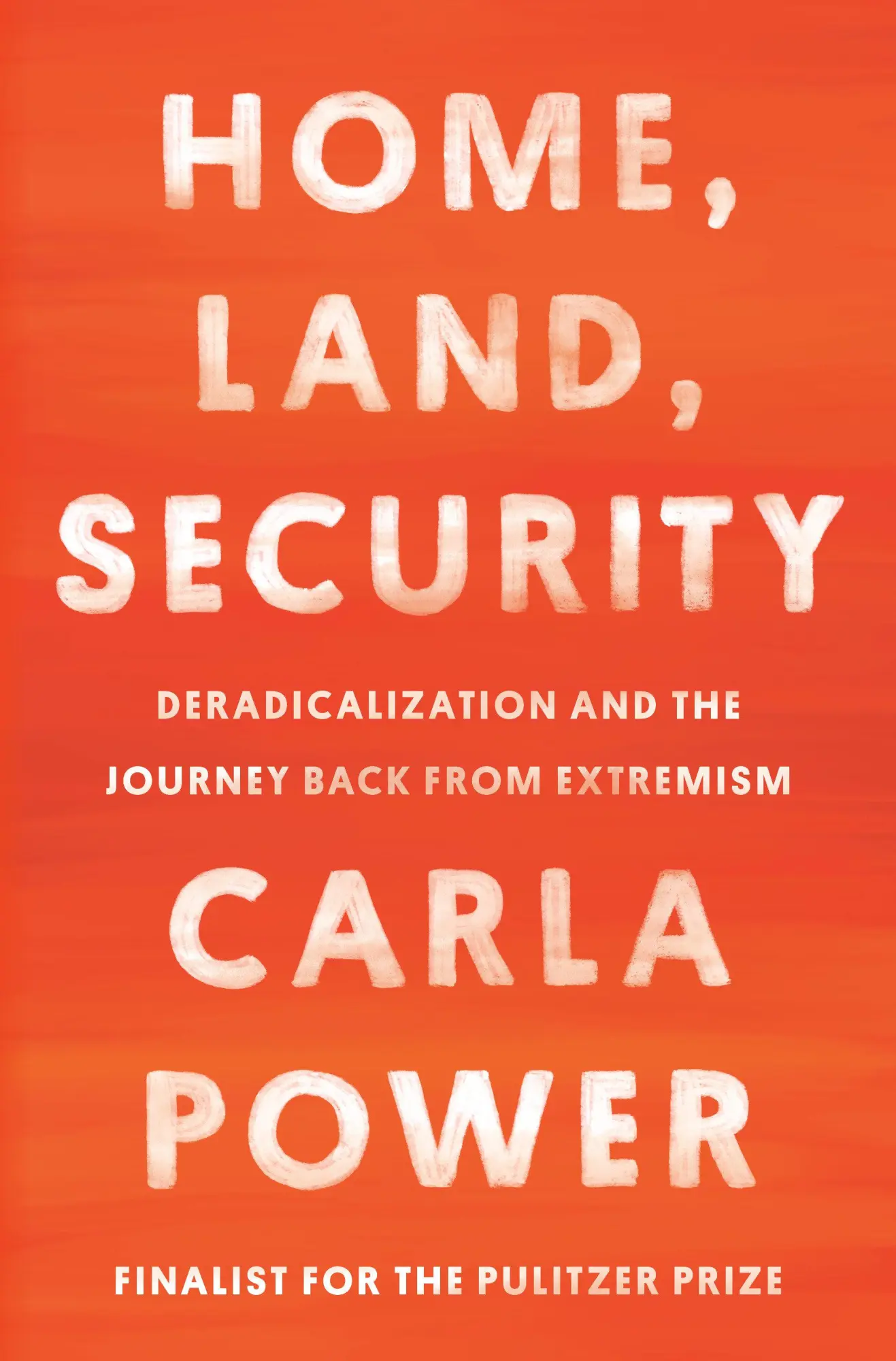 Cover: 9780525510574 | Home, Land, Security | Carla Power | Buch | Englisch | 2021