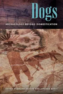Cover: 9780813080574 | Dogs | Archaeology Beyond Domestication | Brandi Bethke (u. a.) | Buch