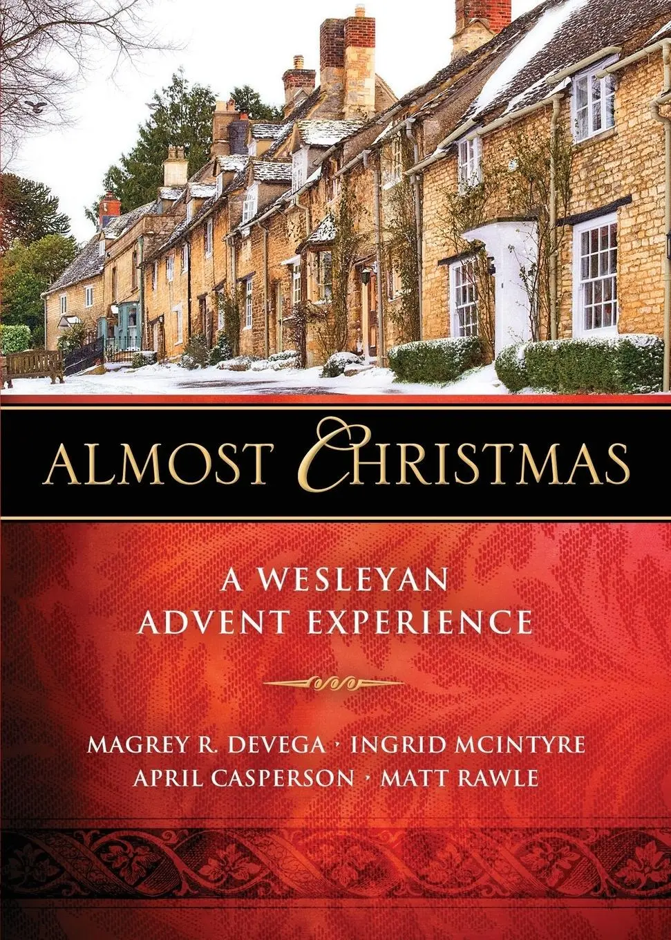 Cover: 9781501890574 | Almost Christmas | A Wesleyan Advent Experience | Devega (u. a.)