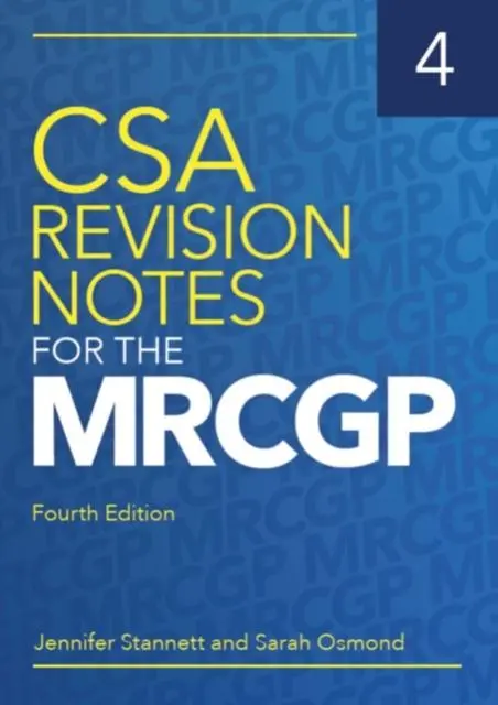 Cover: 9781911510574 | CSA Revision Notes for the MRCGP, fourth edition | Stannett (u. a.)