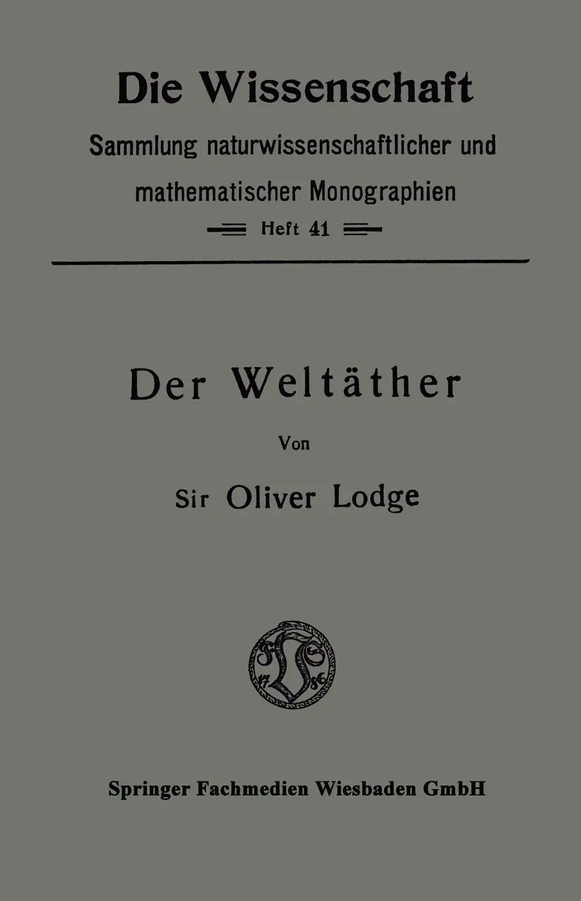 Cover: 9783663060574 | Der Weltäther | Oliver Lodge | Taschenbuch | xi | Deutsch