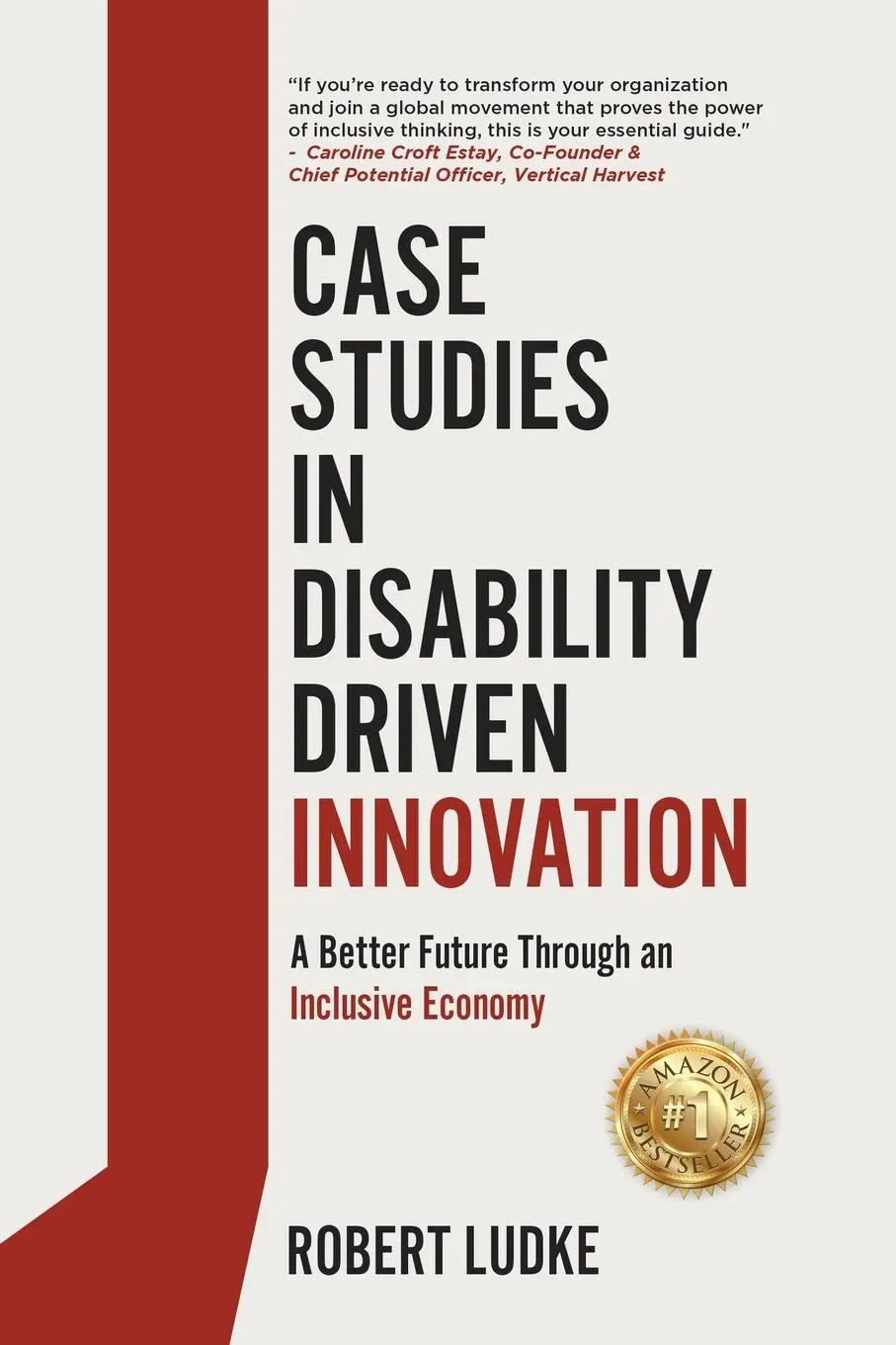 Cover: 9798895760574 | Case Studies in Disability Driven Innovation | Robert Ludke | Buch