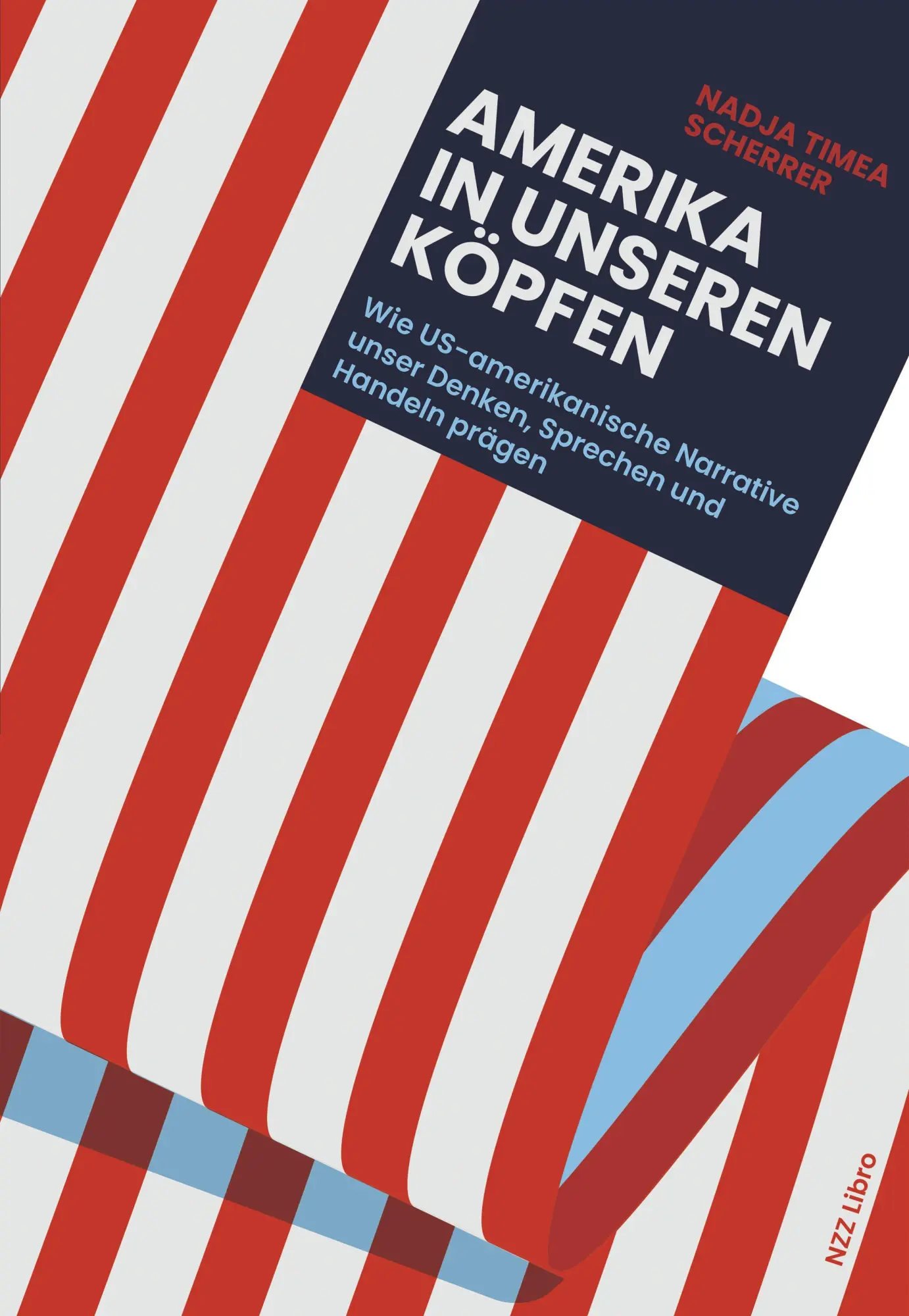 Cover: 9783039800674 | Amerika in unseren Köpfen | Nadja Timea Scherrer | Taschenbuch | 2026