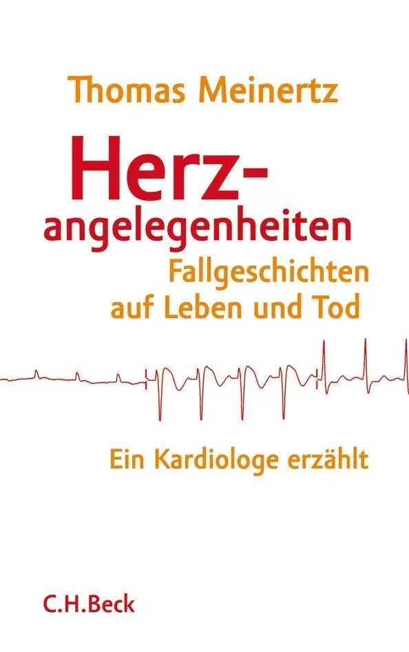Cover: 9783406640674 | Herzensangelegenheiten | Thomas Meinertz | Buch | 221 S. | Deutsch