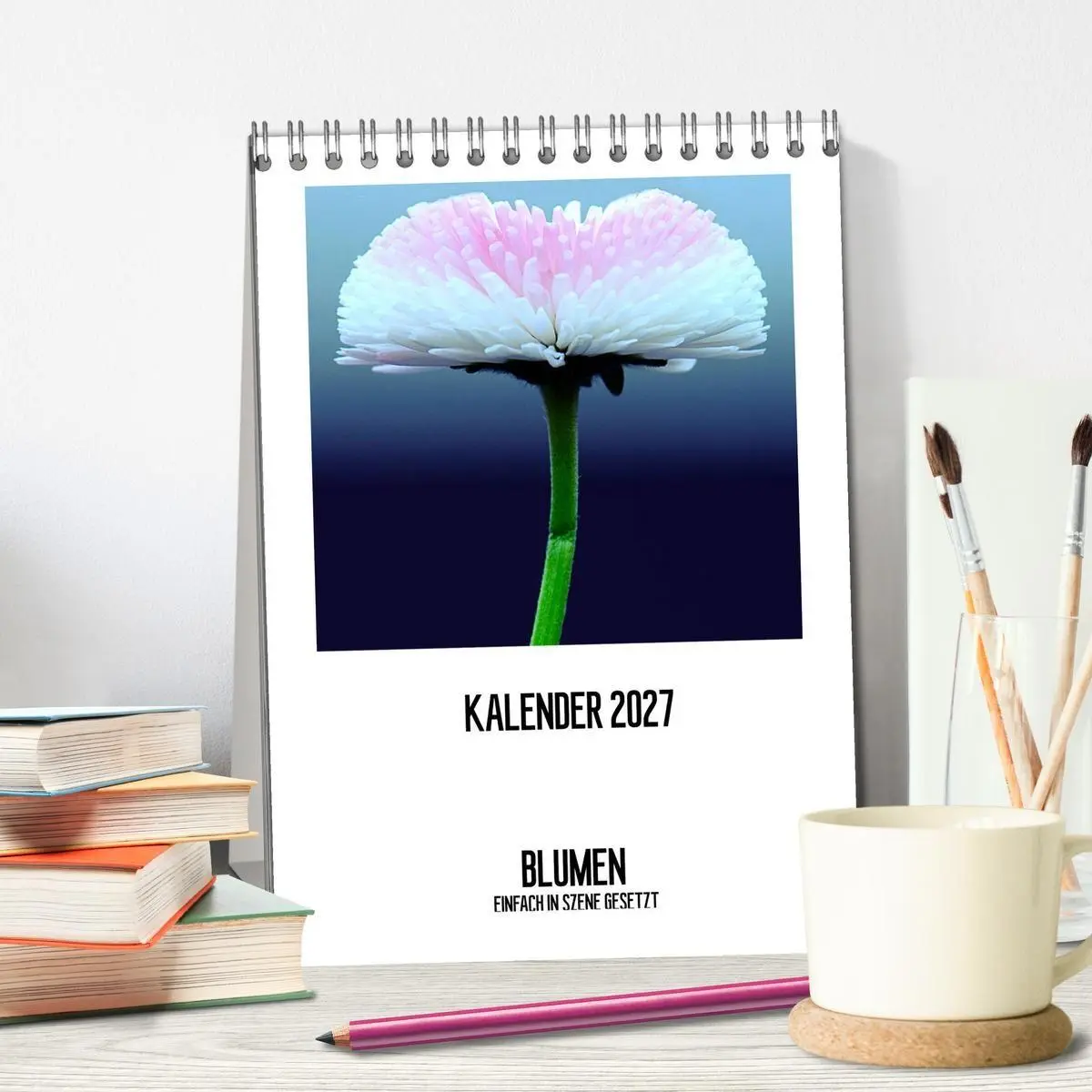 Bild: 9783594200674 | BLUMEN EINFACH IN SZENE GESETZT (Tischkalender 2027 DIN A5 hoch),...
