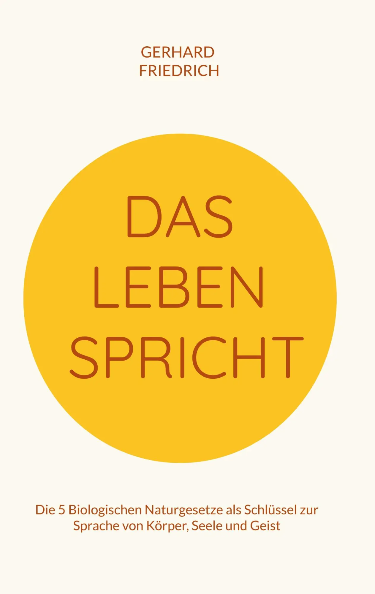 Cover: 9783695730674 | Das Leben spricht | Gerhard Friedrich | Taschenbuch | 90 S. | Deutsch