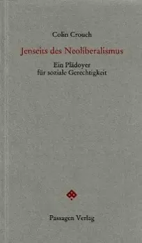 Cover: 9783709200674 | Jenseits des Neoliberalismus | Colin Crouch | Taschenbuch | 236 S.