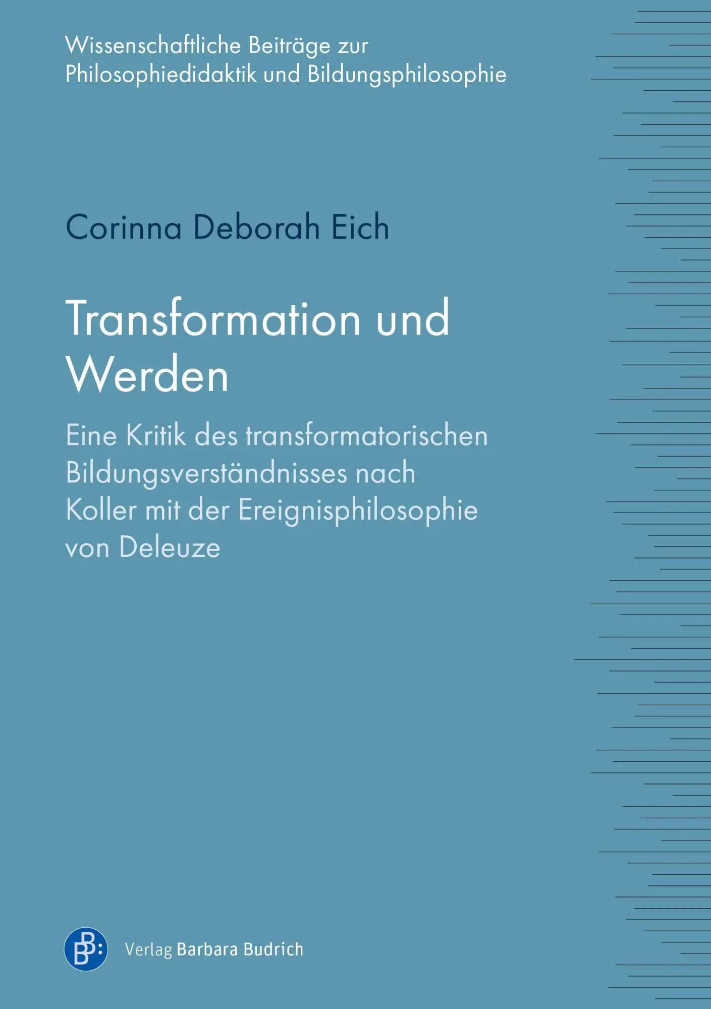 Cover: 9783847430674 | Transformation und Werden | Corinna Deborah Eich | Taschenbuch | 2025