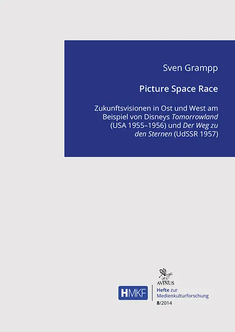 Cover: 9783869380674 | Picture Space Race | Sven Grampp | Taschenbuch | 2015 | Avinus