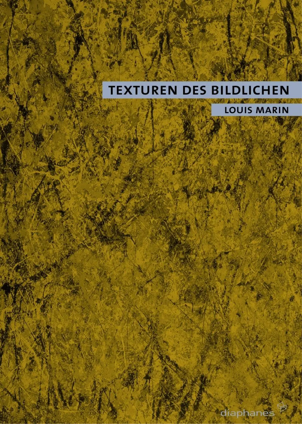 Cover: 9783935300674 | Texturen des Bildlichen | quadro | Louis Marin | Taschenbuch | Deutsch