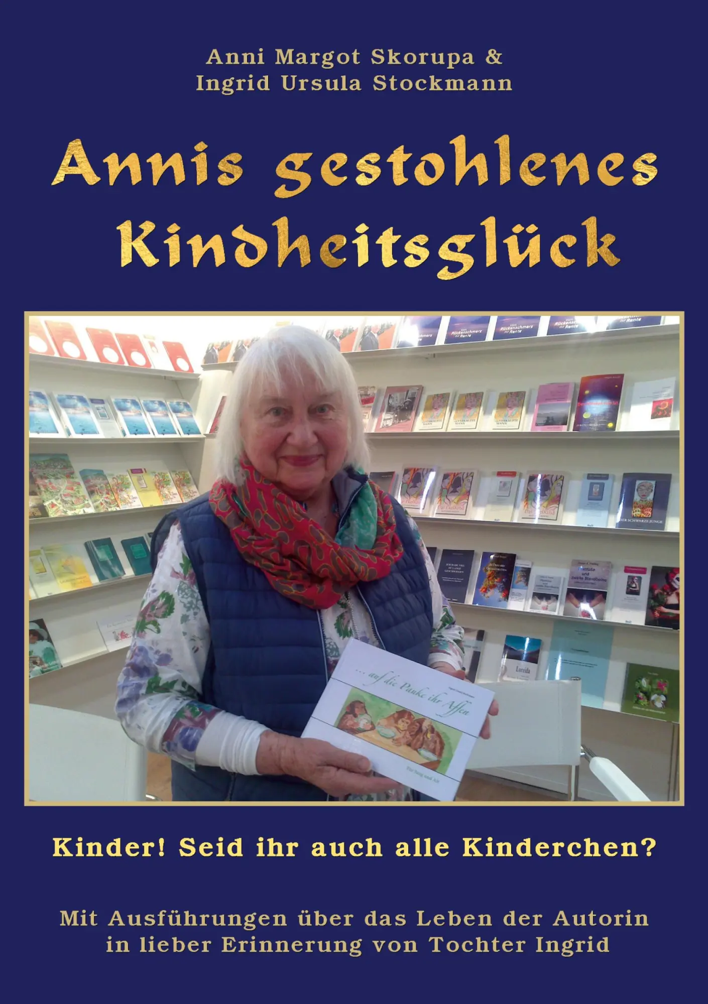 Cover: 9783966920674 | Annis gestohlenes Kindheitsglück | Anni Margot Skorupa (u. a.) | Buch