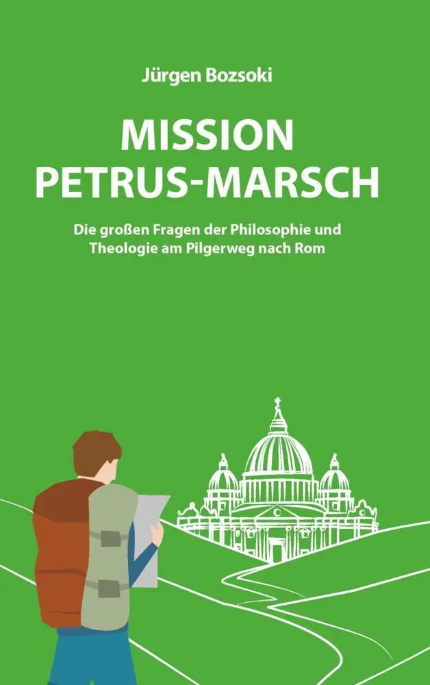 Cover: 9783991810674 | Mission Petrus-Marsch | Jürgen Bozsoki | Taschenbuch | 328 S. | 2025