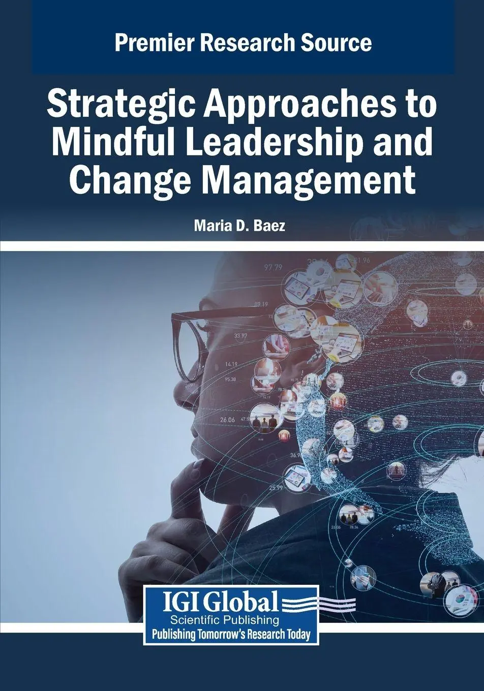 Cover: 9798369370674 | Strategic Approaches to Mindful Leadership and Change Management
