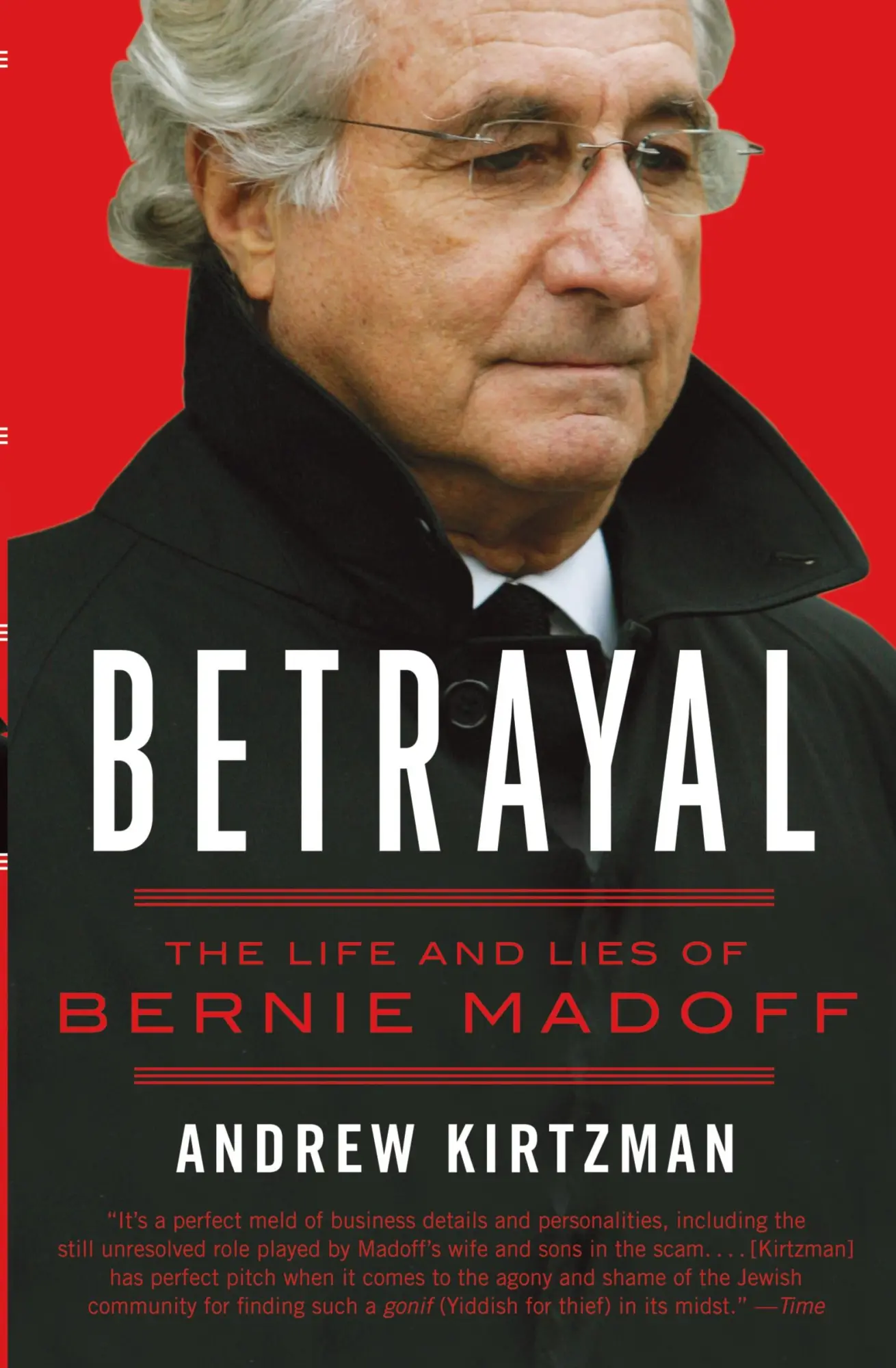 Cover: 9780061870774 | Betrayal | The Life and Lies of Bernie Madoff | Andrew Kirtzman | Buch