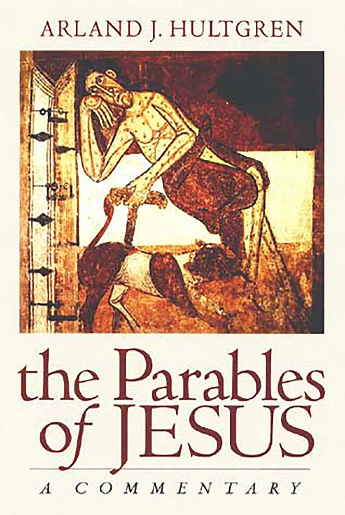 Cover: 9780802860774 | The Parables of Jesus | A Commentary | Arland J. Hultgren | Buch