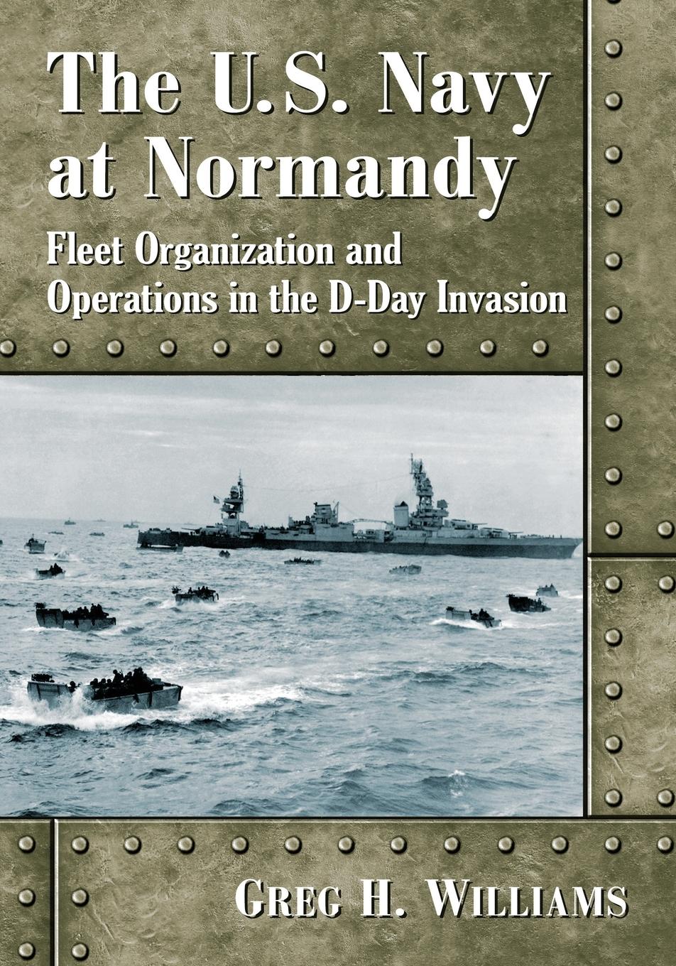 Cover: 9781476680774 | The U.S. Navy at Normandy | Greg H. Williams | Taschenbuch | Englisch