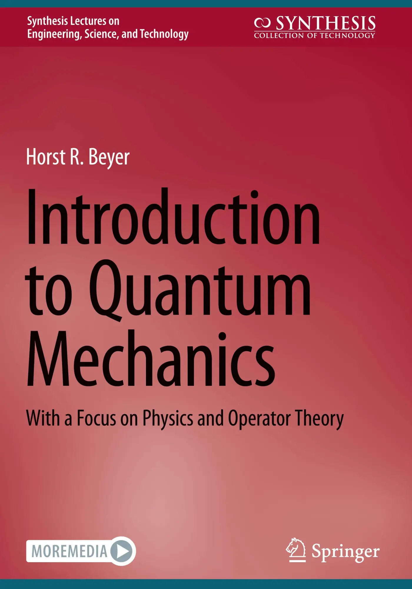 Cover: 9783031490774 | Introduction to Quantum Mechanics | Horst R. Beyer | Buch | xxiv