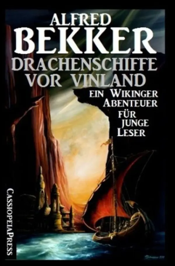 Cover: 9783753130774 | Drachenschiffe vor Vinland | Alfred Bekker | Taschenbuch | 148 S.