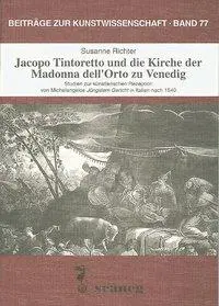 Cover: 9783892350774 | Jacopo Tintoretto und die Kirche der Madonna dell' Orto zu Venedig