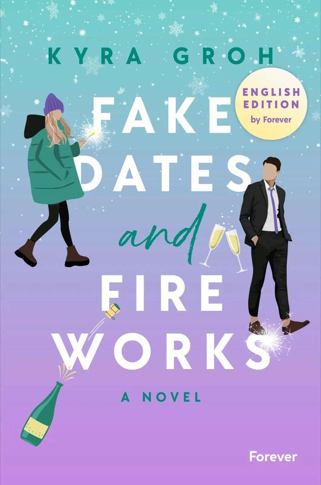 Cover: 9783989780774 | Fake Dates and Fireworks: English Edition | Roman | Kyra Groh | Buch