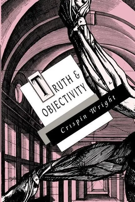 Cover: 9780674910874 | Wright, C: Truth and Objectivity | Crispin Wright | Taschenbuch | 1994
