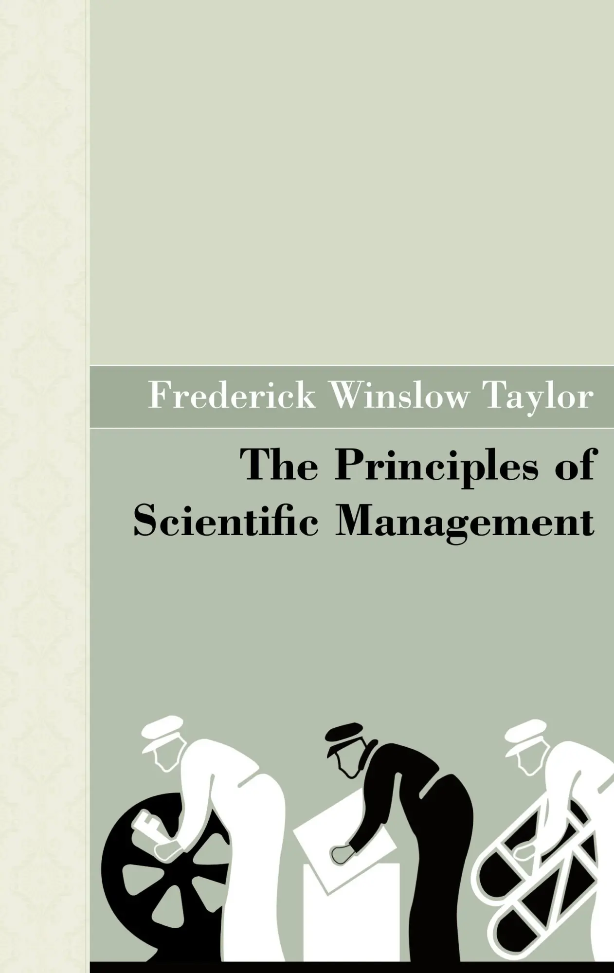 Cover: 9781605120874 | The Principles of Scientific Management | Frederick Winslow Taylor