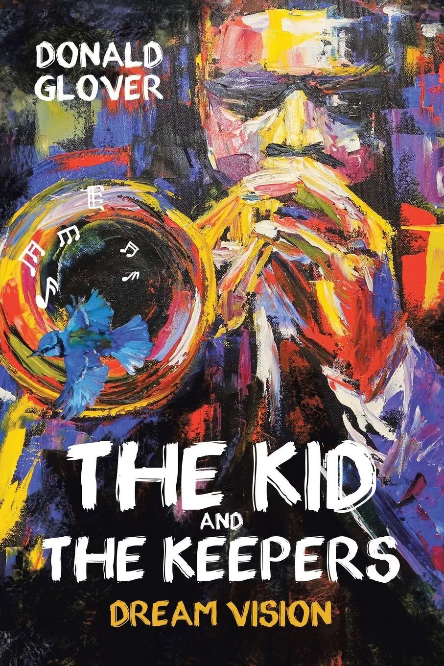 Cover: 9781647010874 | The Kid and the Keepers | Dream Vision | Donald Glover | Taschenbuch
