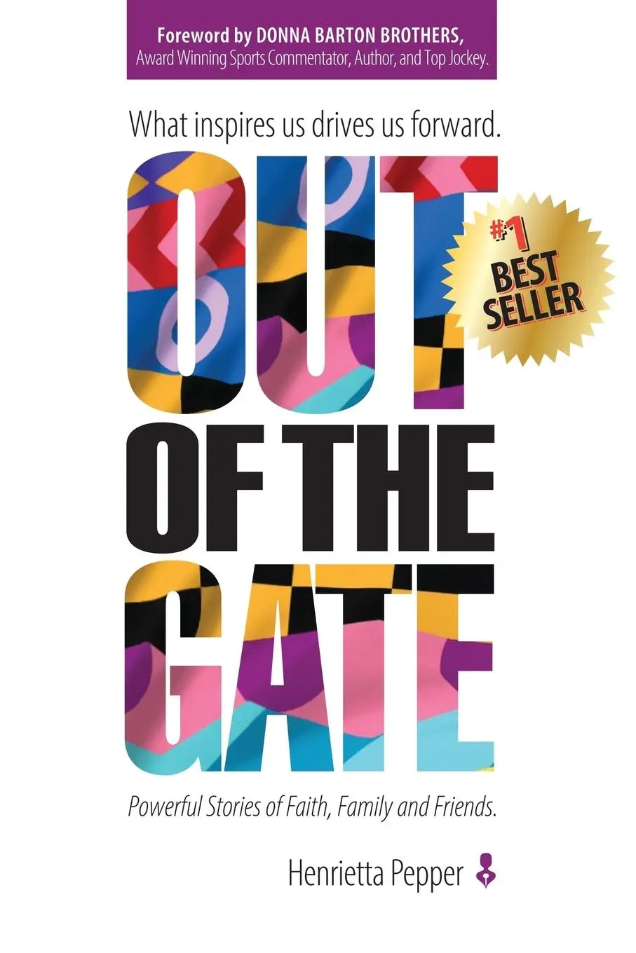 Cover: 9781950710874 | Out of the Gate | What Inspires Us Drives Us Forward | Pepper | Buch