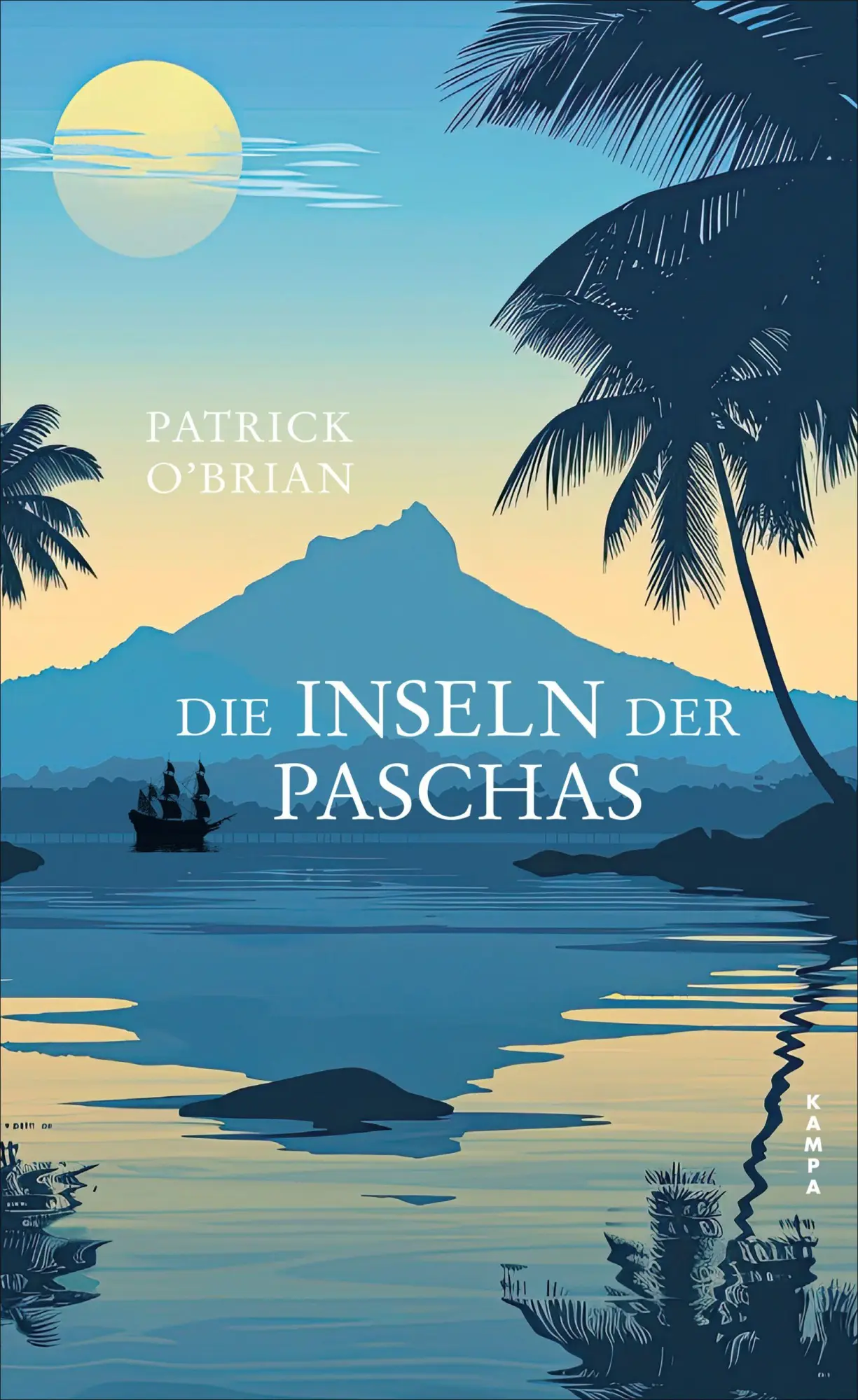 Cover: 9783311100874 | Die Inseln der Paschas | Das achte Abenteuer für Aubrey und Maturin