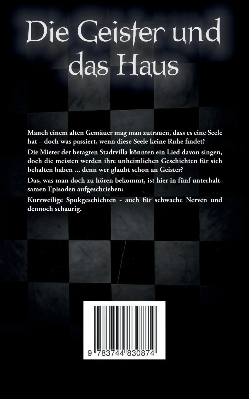 Rückseite: 9783744830874 | Die Geister und das Haus | Odine Raven | Taschenbuch | 72 S. | Deutsch