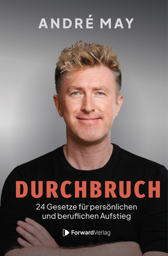 Cover: 9783987550874 | Durchbruch | André May | Buch | 250 S. | Deutsch | 2024 | Forward