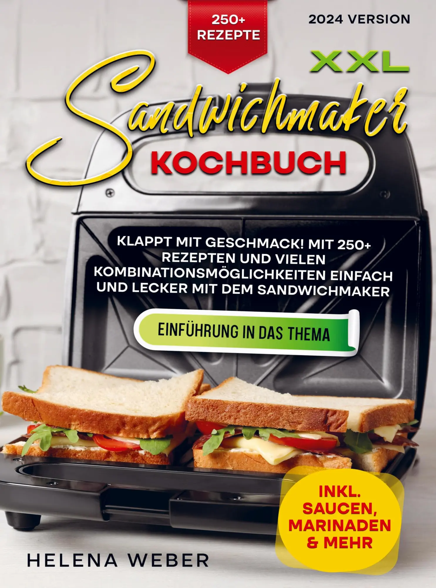Cover: 9789403740874 | XXL Sandwichmaker Kochbuch | Helena Weber | Taschenbuch | Paperback