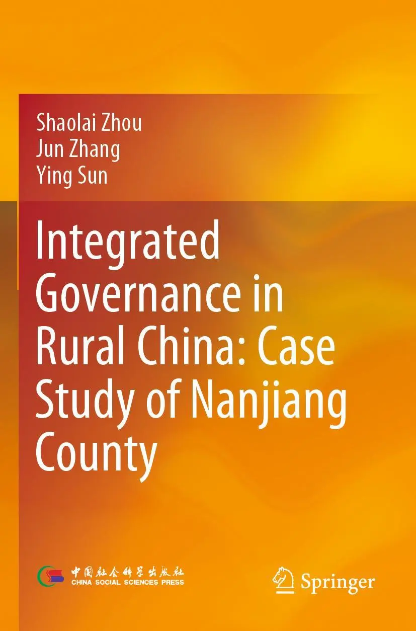 Cover: 9789811930874 | Integrated Governance in Rural China: Case Study of Nanjiang County