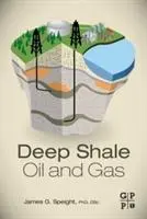 Cover: 9780128030974 | Deep Shale Oil and Gas | James G. Speight | Taschenbuch | Englisch