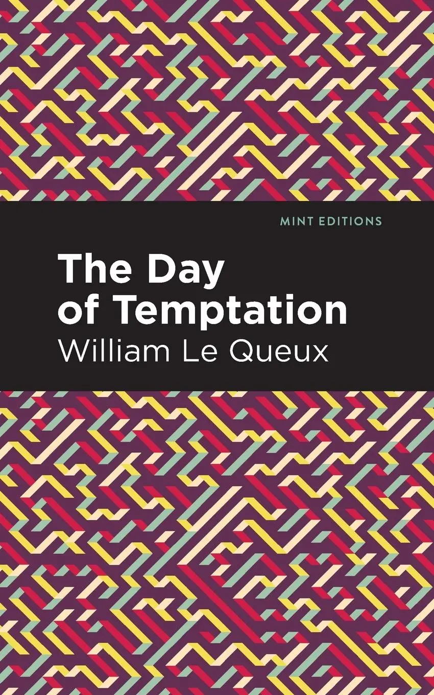 Cover: 9781513280974 | The Day of Temptation | William Le Queux | Taschenbuch | Englisch