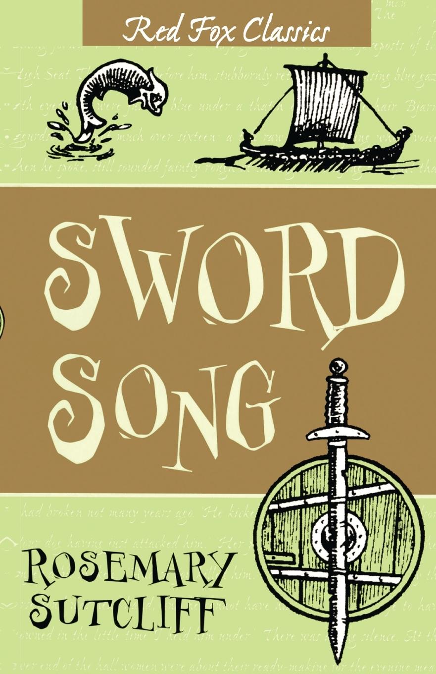 Cover: 9781782950974 | The Sword Song Of Bjarni Sigurdson | Rosemary Sutcliff | Taschenbuch