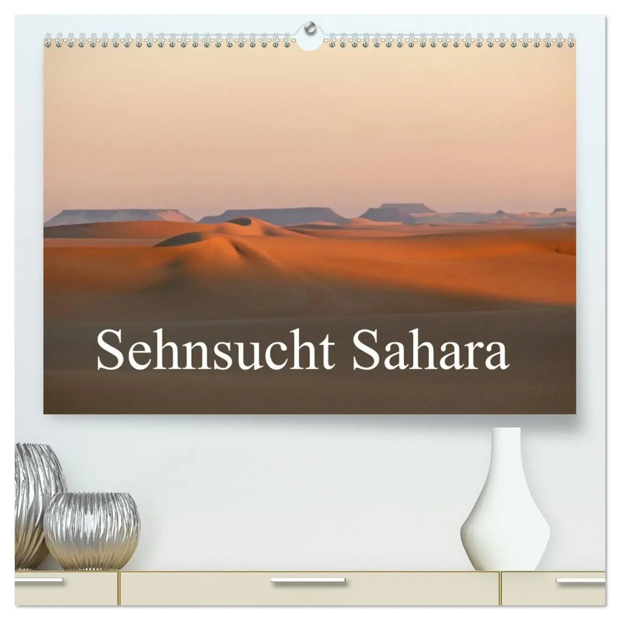 Cover: 9783457960974 | Sehnsucht Sahara (hochwertiger Premium Wandkalender 2026 DIN A2...