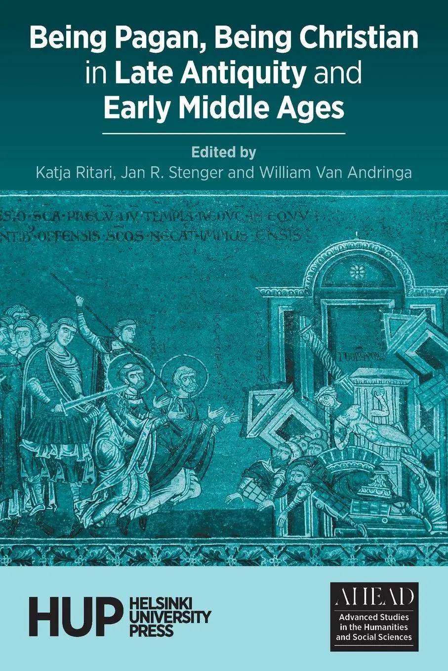 Cover: 9789523690974 | Being Pagan, Being Christian in Late Antiquity and Early Middle Ages