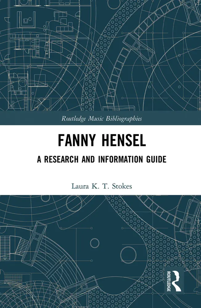 Cover: 9781032241074 | Fanny Hensel | A Research and Information Guide | Laura Stokes | Buch