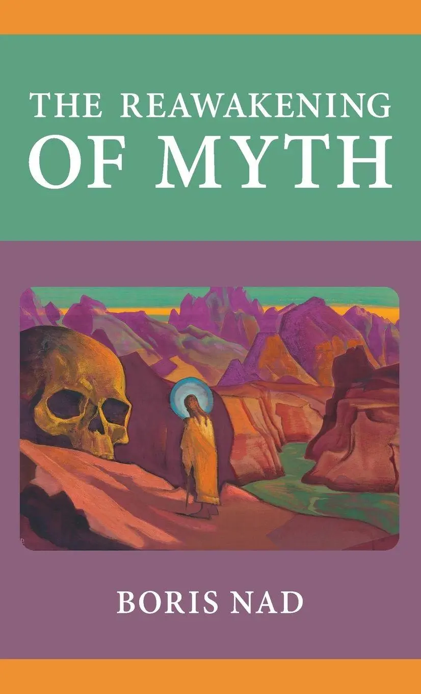 Cover: 9781952671074 | The Reawakening of Myth | Boris Nad | Buch | Gebunden | Englisch