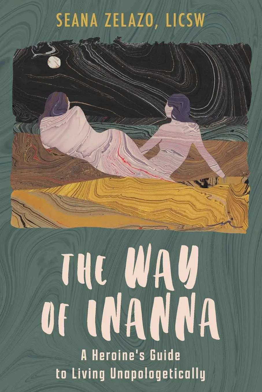Cover: 9781958921074 | The Way of Inanna | A Heroine's Guide to Living Unapologetically