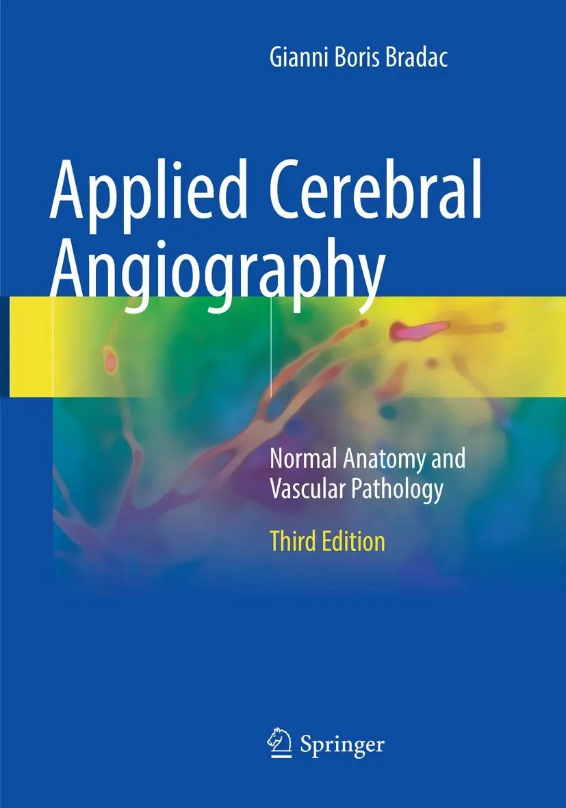 Cover: 9783319861074 | Applied Cerebral Angiography | Normal Anatomy and Vascular Pathology