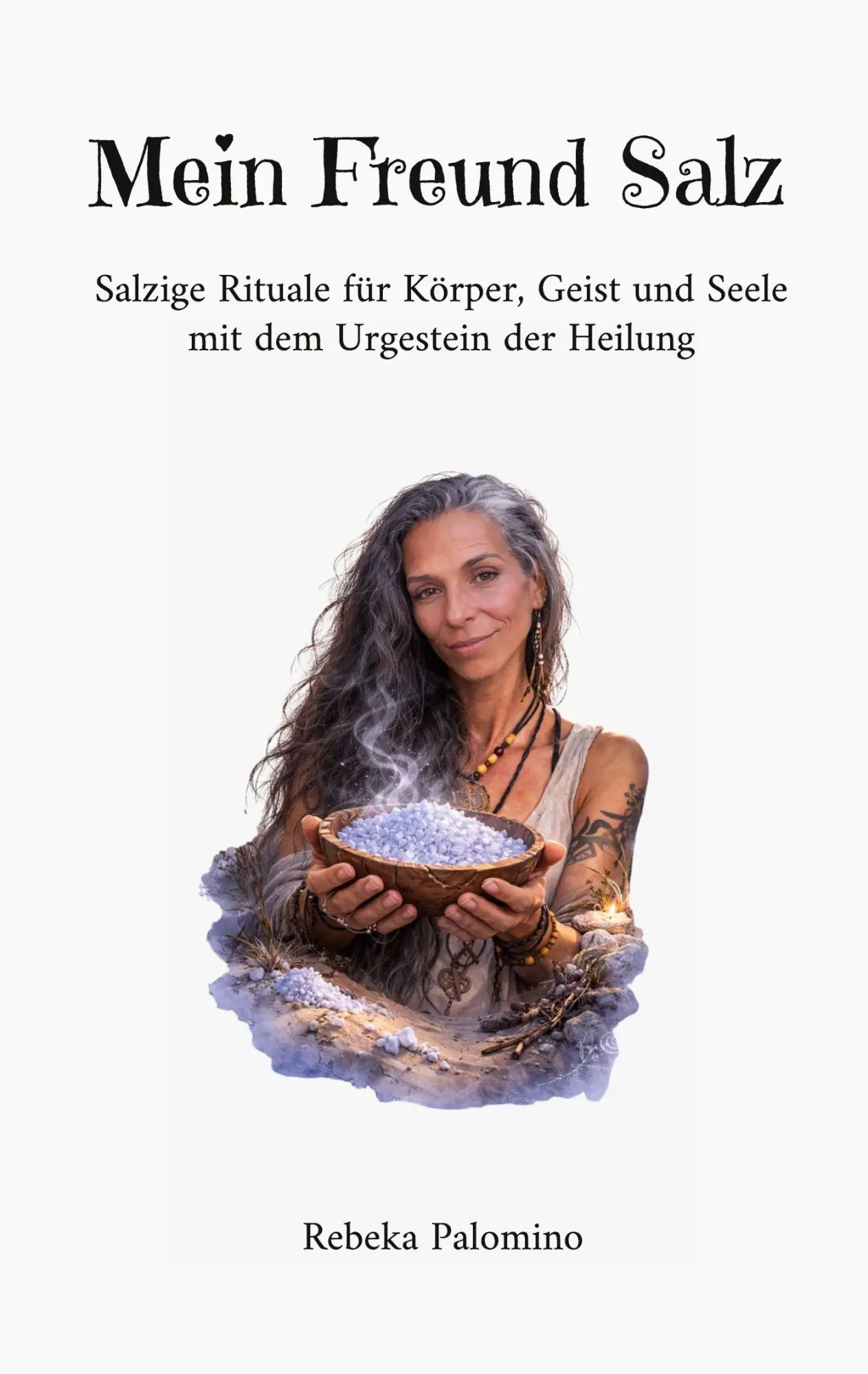 Cover: 9783695761074 | Mein Freund Salz | Rebeka Palomino | Taschenbuch | Deutsch | 2026