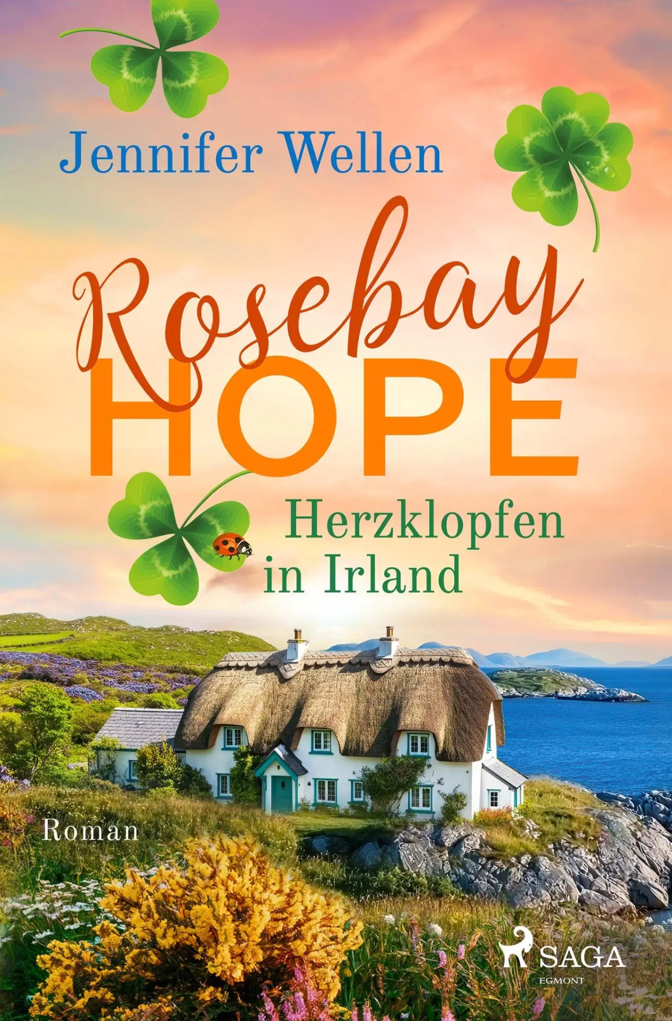 Cover: 9783987501074 | Rosebay Hope - Herzklopfen in Irland | Jennifer Wellen | Taschenbuch