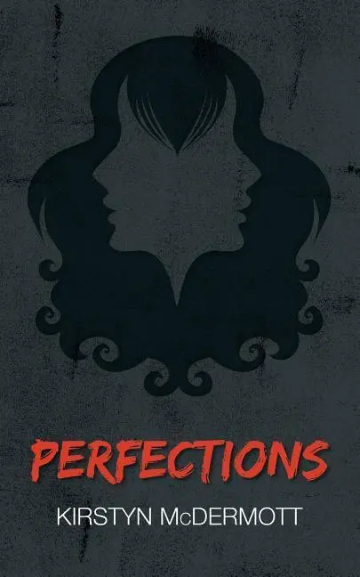 Cover: 9781922101174 | Perfections | Kirstyn Mcdermott | Taschenbuch | Englisch | 2014