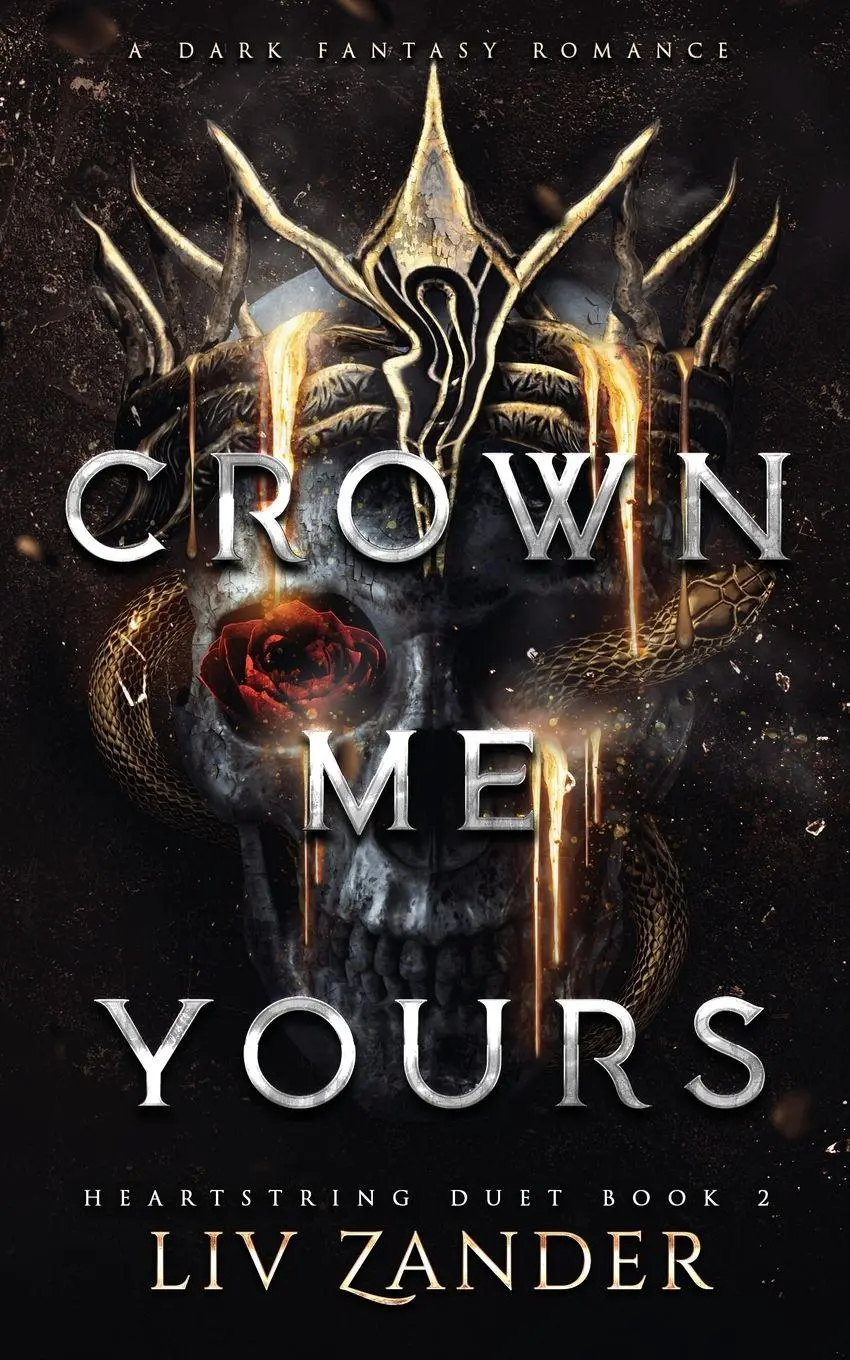 Cover: 9781955871174 | Crown Me Yours | a Dark Fantasy Romance | Liv Zander | Taschenbuch