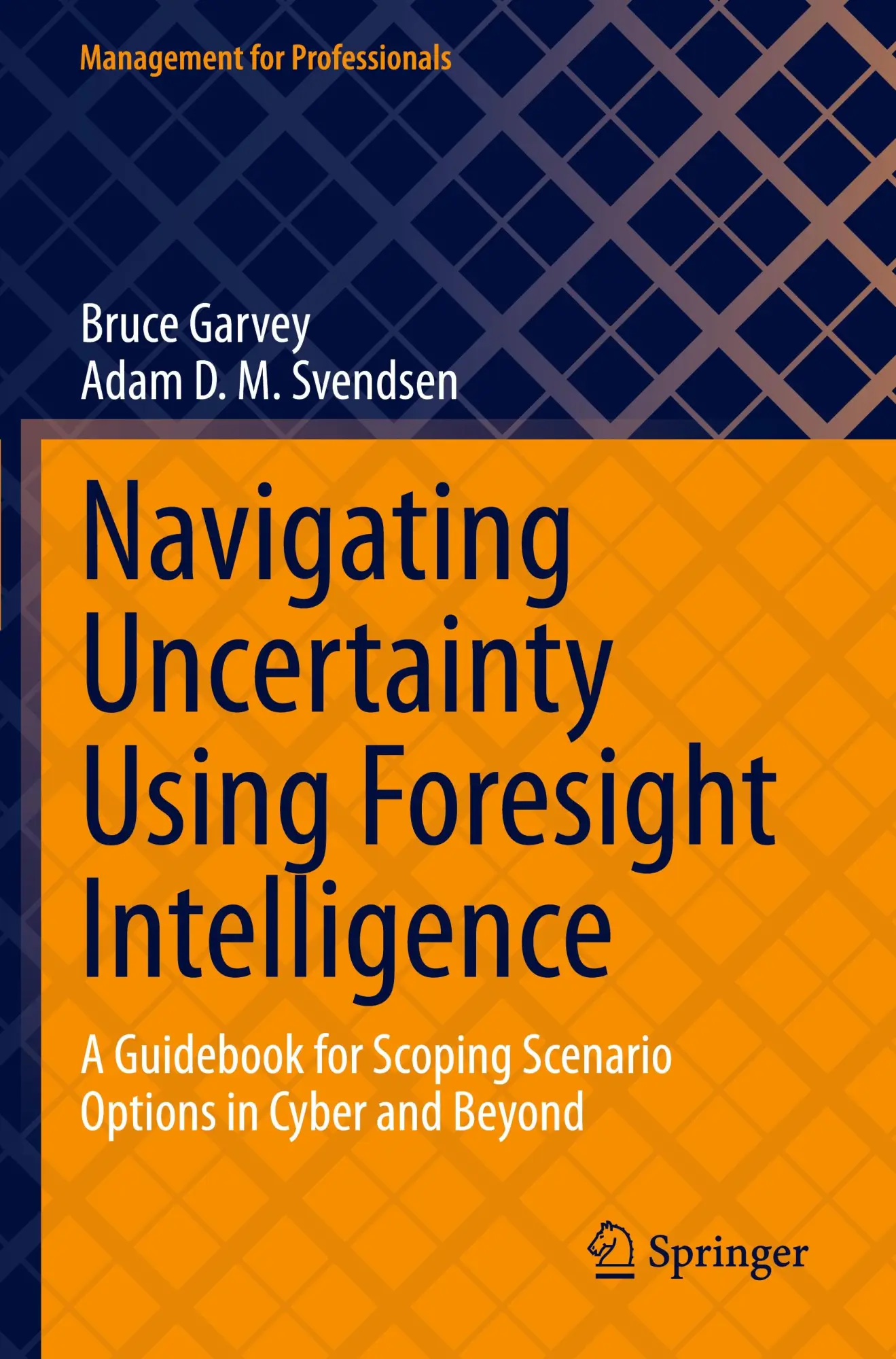 Cover: 9783031661174 | Navigating Uncertainty Using Foresight Intelligence | Garvey (u. a.)
