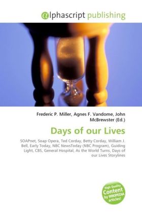 Days of our Lives | Frederic P. Miller (u. a.) | Taschenbuch | Englisch | Alphascript Publishing | EAN 9786130291174 - Miller, Frederic P.